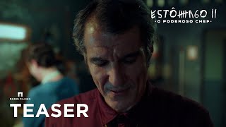 Estômago 2  Trailer Teaser 3 [upl. by Eisinger]