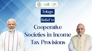 TELUGU  Relief to Cooperative Societies in Income Tax Provision [upl. by Grodin351]