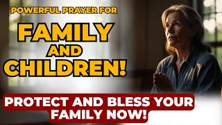 Want FAMILY BLESSINGS Watch This Powerful Prayer [upl. by Ringler]