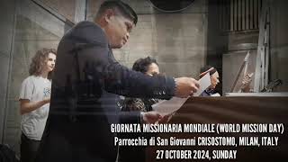 GIORNATA MISSIONARIA MONDIALE WORLD MISSION DAY TAGALOG SONG IN ITALIAN MASS MILANO ITALY [upl. by Onder]