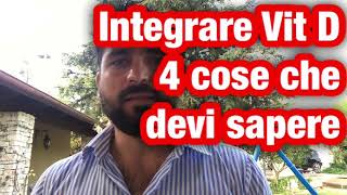 Come integrare la Vitamina D 4 cose che devi sapere [upl. by Anoed493]