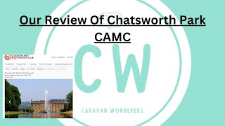 Chatsworth Camping Park Review CAMC [upl. by Aisetal543]