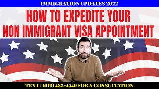 How to Expedite your Non Immigrant Visa Appointment [upl. by Higbee389]