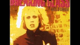 Hazel OConnor  Who Needs It [upl. by Adlitam]