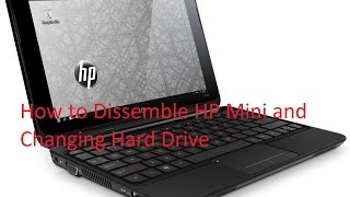 Disassembly Hp mini Step by Step and Repair [upl. by Ardnuahs746]