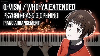 Qvism Piano Arrangement  PSYCHOPASS 3 Opening Song [upl. by Garnet]