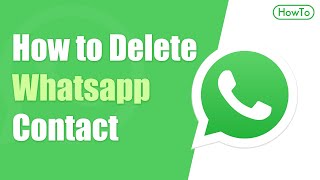 How to Delete Whatsapp Contact [upl. by Ailemac]