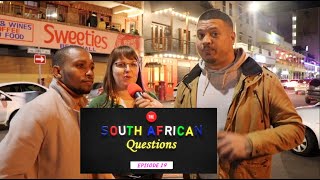 The South African Questions  Epsisode 19 [upl. by Bastian]