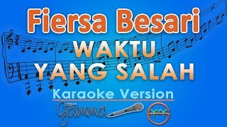 Fiersa Besari ft Tantri  Waktu Yang Salah Karaoke  GMusic [upl. by Davenport882]