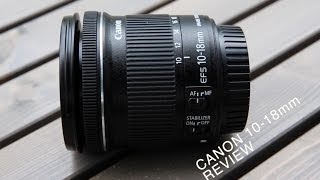 Canon EFS 1018mm Review [upl. by Roderigo]