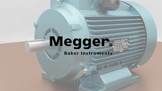 Megger Baker Instruments Electric motor testing overview [upl. by Ardnuek516]