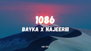 Bayka X Najeeriii  1086 Lyrics [upl. by Stargell]