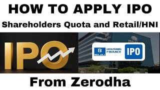 How to Apply For IPO  Shareholder and HNI Category From Zerodha  Bajaj Housing Finance IPO [upl. by Llerrot185]