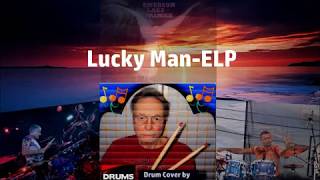 LUCKY MAN ELP DRUM COVER [upl. by Molahs359]