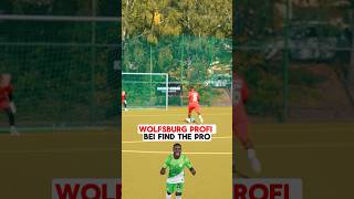 WOLFSBURG PROFI bei Find The Pro 😨🔥 findthepro diyarac fußball sport ridlebaku [upl. by Suoivatnod]