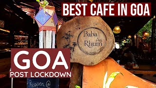 Baba Au Rhum  Best Café in Goa  Goa After Lockdown [upl. by Ahsieuqal]