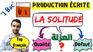 Production écrite 1bac  la solitude [upl. by Rozanne]