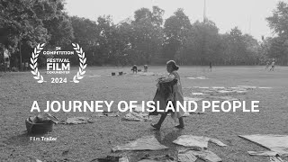 A Journey of Island People Mendayung di Atas Karang  Trailer  FFD 2024 [upl. by Anialeh]