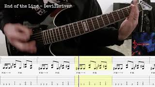 End of the Line  DevilDriver guitar cover  tabs [upl. by Yesoj231]