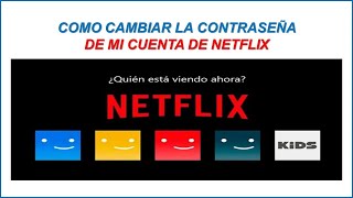 COMO CAMBIAR MI CONTRASEÑA DE NETFLIX 2024 [upl. by Malone130]