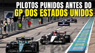 F1 2023  PILOTOS PUNIDOS ANTES DO GP DOS ESTADOS UNIDOS  FORMULA 1 [upl. by Mani543]