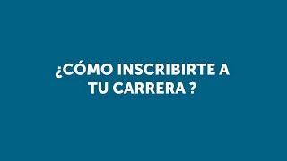 TUTORIAL ¿Como inscribirte a tu carrera [upl. by Annahsal]