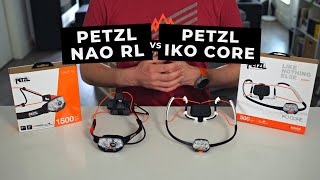 Petzl Nao RL vs Petzl IKO Core Headlamp Review [upl. by Ybsorc]