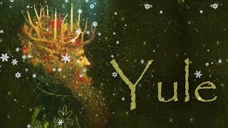 Yule  Sacred Christmas  Season Songs [upl. by Isabel]