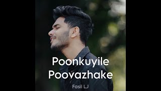 Poonkuyile Poovazhake  Fasil LJ [upl. by Angrist41]