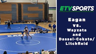 Eagan Wrestling vs Wayzata and DasselCokatoLitchfield [upl. by Cosma]