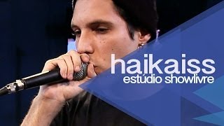 quotLinhas tortasquot  Haikaiss no Estúdio Showlivre 2013 [upl. by Odnanreh961]