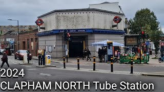 CLAPHAM NORTH Underground Station 2024 [upl. by Bella]