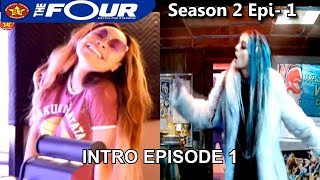 The Four Season 2 Intro Zhavia amp Evvie McKinney Updates  Meet the The Four S02E01 [upl. by Catina63]