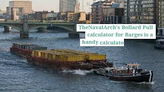 Bollard Pull Calculation for Barges TheNavalArch [upl. by Andromada]