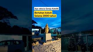 Apakah benar Gereja Katolik bertahan kokoh selama 2000 tahun jesuschrist katolik katolikroma [upl. by Atkins]