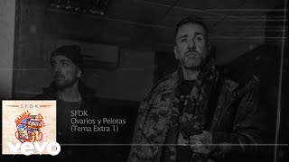 SFDK  Ovarios y Pelotas Lyric Video Oficial [upl. by Blus]