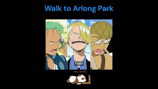 The Iconic Walk to Arlong Park  One Piece [upl. by Deena592]