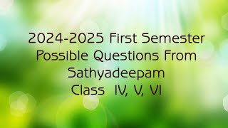 Catechism 202425 First Semester Exam  Possible English Questions from Sathyadeepam  STD IV V VI [upl. by Ahsenrat]