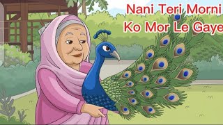 Nani Teri Morni Ko Mor Le Gaye  नानी तेरी मोरनी  kidsstudio8008  Hindi Rhymes for Kids [upl. by Henrik284]