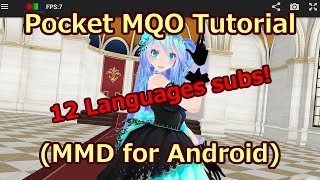 Pocket MQO Tutorial MMD for Android【English with 11 languages subs】 [upl. by Avictor]