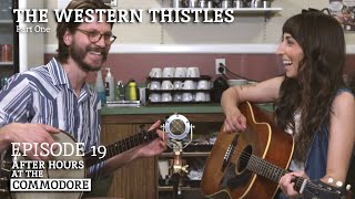 The Western Thistles Part 1 [upl. by Fredrika]