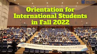 Orientation for International Students in Fall 2022 [upl. by Yttap]