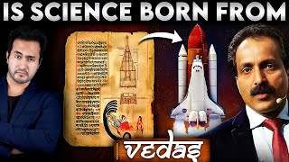 Is SCIENCE Born from VEDAS and COPIED By West Is ISRO Chairman S Somnath Correct [upl. by Berkeley844]