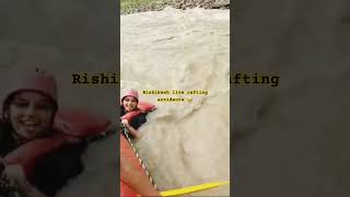 Rishikesh river rafting live accident rafting rishikeshtravel live trendingshorts [upl. by Shipman]