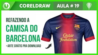 TUTORIAL Como fazer uma camiseta no CorelDraw  Camisa do Barcelona [upl. by Wilow787]