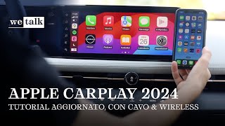 Come funziona Apple Carplay  TUTORIAL via cavo amp wireless aggiornato 2024 [upl. by Sander]