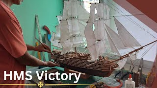 Building HMS Victory model from scratch [upl. by Ecnerrot370]