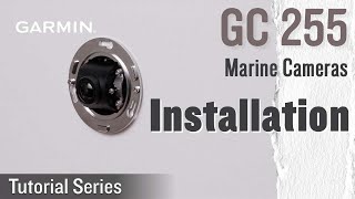 Tutorial  GC 255 Marine Cameras Installation [upl. by Ailic]