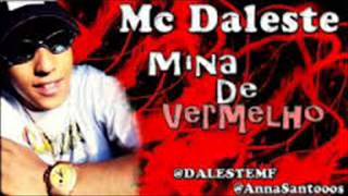 ♫♫Mc Daleste Quem é mina de vermelho♫♫ [upl. by Seema623]