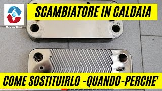 Scambiatore di calore per Caldaia come pulirlo eo sostituirlo [upl. by Leor]